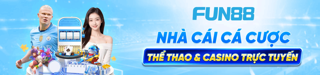 Fun88 — Nhà cái cá cược thể thao & casino trực tuyến